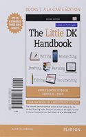 The Little DK Handbook, Books a la Carte Edition Plus Mywritinglab Without Pearson Etext -- Access Card Package
