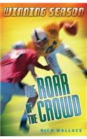 The Roar of the Crowd