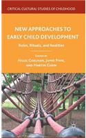 New Approaches to Early Child Development