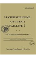 Le Christianisme A-T-Il Fait Faillite ?