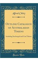 Outline Catalogue of Australasian Tokens