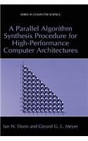 Parallel Algorithm Synthesis Procedure for High-Performance Computer Architectures