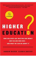 Higher Education?