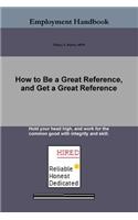 How to Be a Great Reference, and Get a Great Reference
