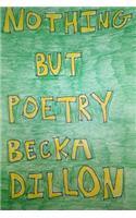 Nothing But Poetry