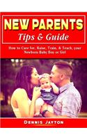 New Parents Tips & Guide