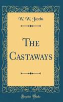 The Castaways (Classic Reprint)