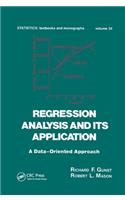 Regression Analysis and its Application: A Data-Oriented Approach