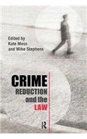 Crime Reduction and the Law