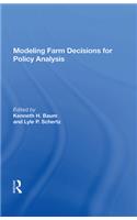 Modeling Farm Decisions For Policy Analysis