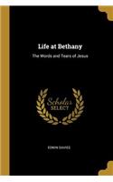Life at Bethany