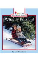 What Is Friction?