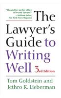 The Lawyer's Guide to Writing Well