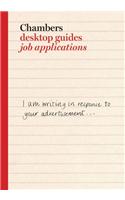Chambers Desktop Guides: Job Applications