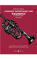 Concert Repertoire for Trumpet: B-Flat Trumpet/Cornet with Piano