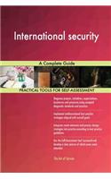International security A Complete Guide