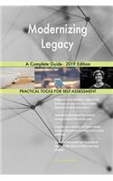 Modernizing Legacy A Complete Guide - 2019 Edition