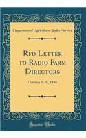 RFD Letter to Radio Farm Directors: October 7-28, 1949 (Classic Reprint)