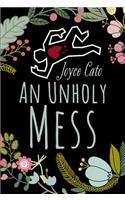 An Unholy Mess