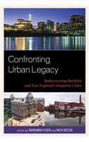 Confronting Urban Legacy