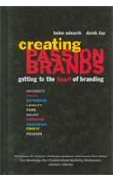 Creating Passion Brands (Getting To The Heart Of Branding)