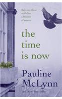 The Time is Now
