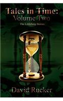 Tales in Time: Volume Two: The Littleberg Stories