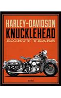 Harley-Davidson Knucklehead: Eighty Years