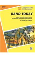 Band Today, Part 3: A Band Method for Full Band Classes, Like-Instrument Classes or Individual Instruction