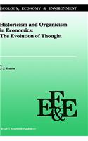 Historicism and Organicism in Economics: The Evolution of Thought