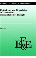 Historicism and Organicism in Economics: The Evolution of Thought