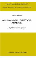 Multivariate Statistical Analysis: A High-Dimensional Approach