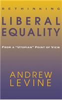 Rethinking Liberal Equality