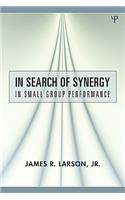In Search of Synergy in Small Group Performance