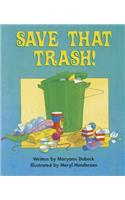 Save That Trash!: (Ready Readers: Stage 3)
