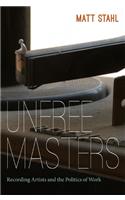 Unfree Masters