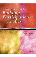 A New Framework for Building Participation in the Arts