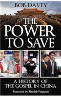The Power to Save: A History of the Gospel in China