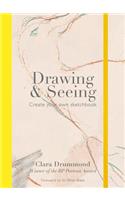 Drawing & Seeing: Create Your Own Sketchbook