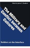 Military and Conflict Between Cultures