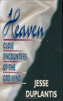 Heaven: Close Encounters of the God Kind