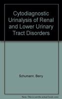 Cytodiagnostic Urinalysis of Renal and Lower Urinary Tract Disorders