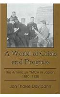 World of Crisis and Progress