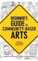 Beginner's Guide to Community-Based Arts