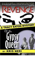 Revenge of the Gypsy Queen