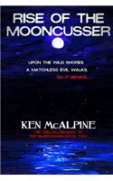 Rise of the Mooncusser