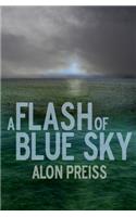 Flash of Blue Sky