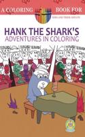 Hank the Shark's Adventures in Coloring