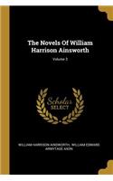 The Novels Of William Harrison Ainsworth; Volume 3