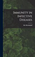 Immunity in Infective Diseases